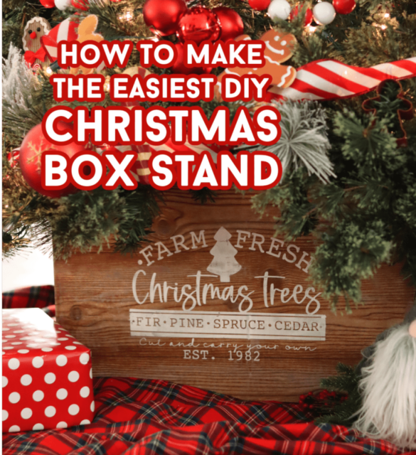 The EASIEST DIY Christmas Box Stand
