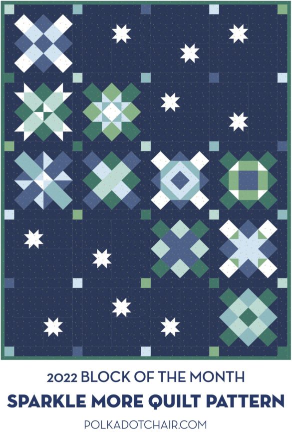 Join the “Sparkle More” 2022 Block Pattern of the Month