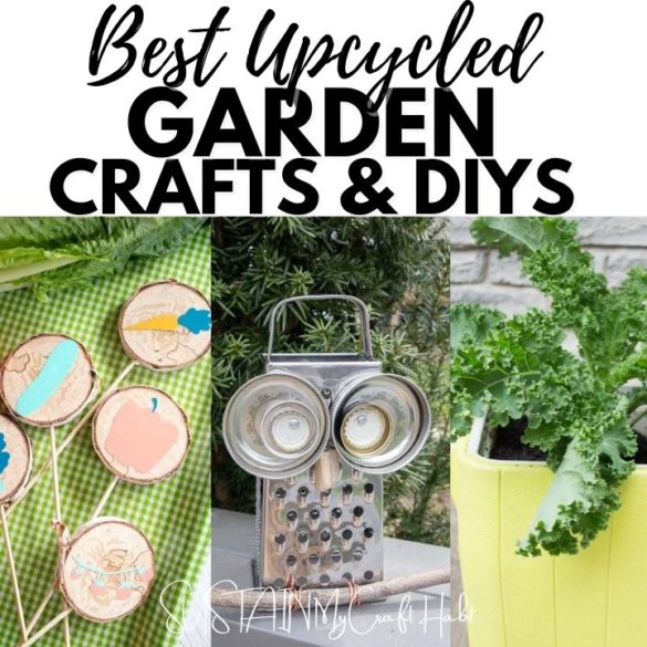 DIY Upcycling Projects for the Garden